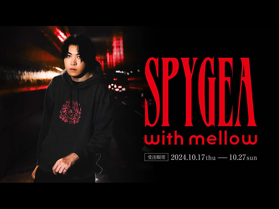 「SPYGEA」コラボアイテム登場！with mellowで販売開始
