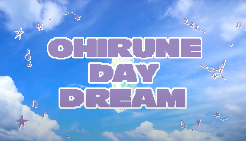OHIRUNE DAY DREAM