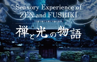 Sensory Experience of ZEN and FUSHIKI