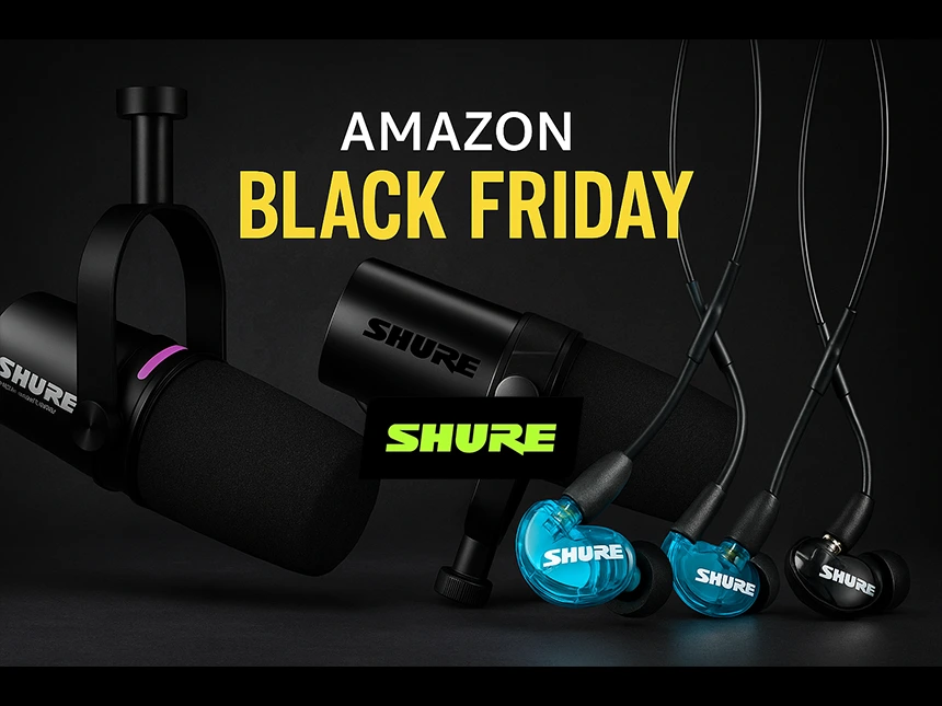 Shure、Amazonブラックフライデーにて人気マイク・イヤホンを特別価格で提供