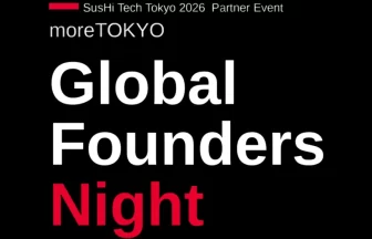 moreTOKYO - Global Founders Night