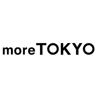 moreTOKYO